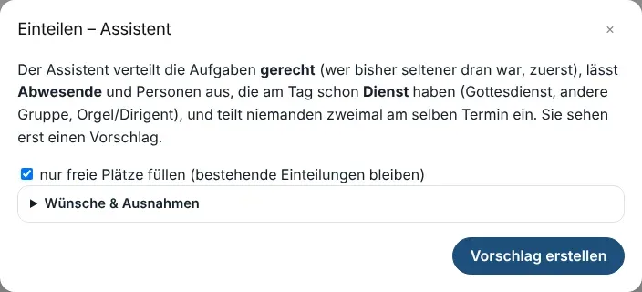 Assistent: gerecht einteilen, nur leere Plätze oder alles neu